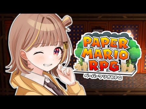 【ペーパーマリオRPG/リメイク版】リッチリッチエクスプレスから！ #7【 ぶいすぽっ！ / 千燈ゆうひ 】